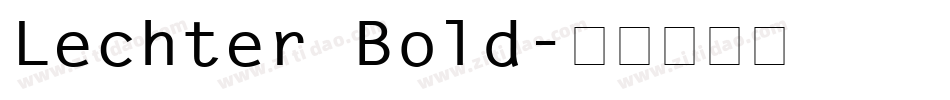 Lechter Bold字体转换
